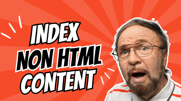 Index Non-HTML Content